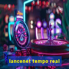 lancenet tempo real